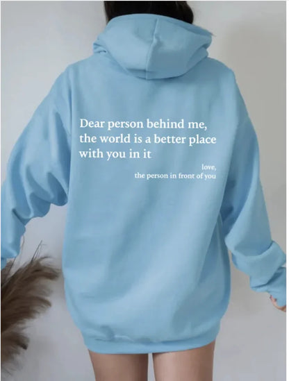 Dear Person Behind Me" Printed Hoodie