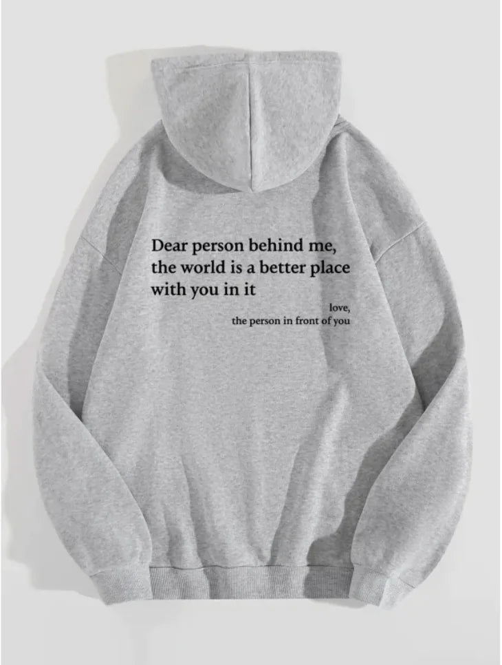 Dear Person Behind Me" Printed Hoodie