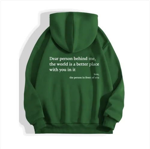 Dear Person Behind Me" Printed Hoodie